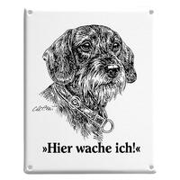 Emaille-Schild-Text:Hier wache ich!