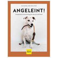 Angeleint!: Das entspannte Leinentraining fr Mensch und Hund (GU Tier Spezial)