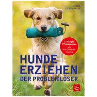 Hunde erziehen. Der Problemlöser